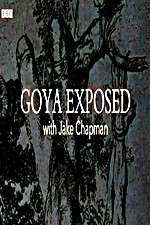 Watch Goya Exposed with Jake Chapman 2KMovies