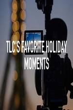 Watch TLC\'s Favorite Holiday Moments 2KMovies