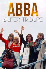 Watch ABBA: Super Troupe 2KMovies