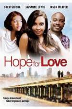 Watch Hope for Love 2KMovies