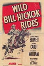 Watch Wild Bill Hickok Rides 2KMovies