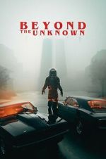 Watch Beyond the Unknown 2KMovies