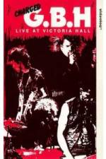 Watch GBH Live at Victoria Hall 2KMovies