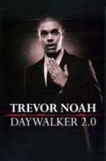 Watch Trevor Noah: Daywalker Revisited 2KMovies