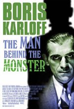 Watch Boris Karloff: The Man Behind the Monster 2KMovies