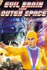 Watch Evil Brain from Outer Space 2KMovies