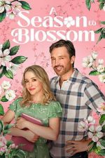 Watch A Season to Blossom 2KMovies