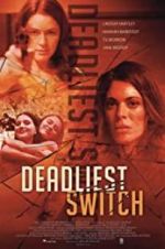 Watch Deadly Daughter Switch 2KMovies