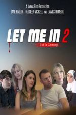 Watch Let Me in 2 2KMovies