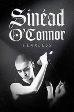 Watch Sinead O'Connor: Fearless 2KMovies