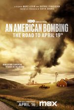 Watch An American Bombing: The Road to April 19th 2KMovies