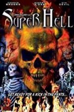 Watch Super Hell 2KMovies