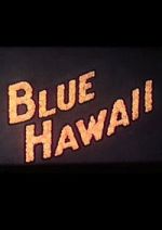 Watch Blue Hawaii 2KMovies