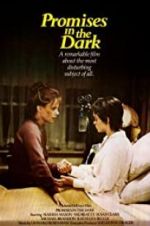 Watch Promises in the Dark 2KMovies