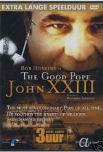 Watch The Good Pope: Pope John XXIII 2KMovies