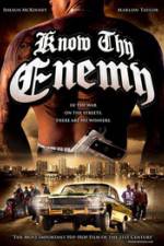 Watch Know Thy Enemy 2KMovies
