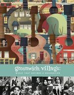 Watch Greenwich Village: Music That Defined a Generation 2KMovies