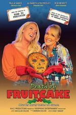 Watch Death by Fruitcake 2KMovies