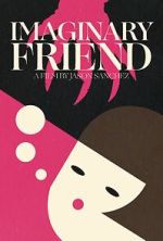 Watch Imaginary Friend (Short 2020) 2KMovies