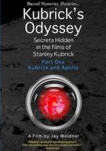 Watch Kubrick\'s Odyssey: Secrets Hidden in the Films of Stanley Kubrick; Part One: Kubrick and Apollo 2KMovies