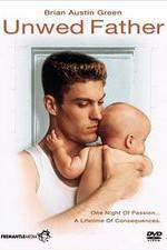 Watch Unwed Father 2KMovies