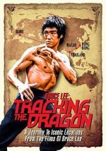 Watch Bruce Lee: Pursuit of the Dragon (Early Version) 2KMovies