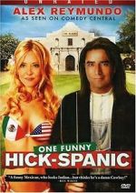 Watch Alex Reymundo: One Funny Hick-Spanic 2KMovies