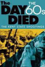 Watch The Day the 60s Died 2KMovies