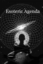 Watch Esoteric Agenda 2KMovies