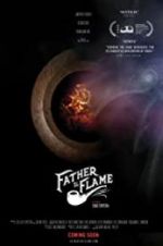 Watch Father the Flame 2KMovies