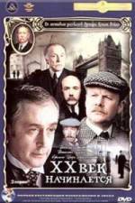 Watch Priklyucheniya Sherloka Kholmsa i doktora Vatsona Dvadtsatyy vek nachinaetsya 2KMovies