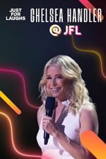 Watch Just for Laughs 2022: The Gala Specials - Chelsea Handler 2KMovies