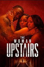 Watch The Woman Upstairs 2KMovies