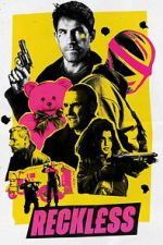 Watch Reckless 2KMovies