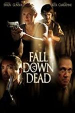 Watch Fall Down Dead 2KMovies