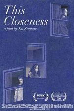 Watch This Closeness 2KMovies