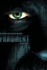 Watch Fragment 2KMovies