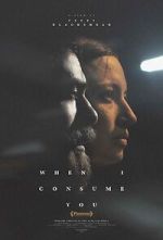 Watch When I Consume You 2KMovies