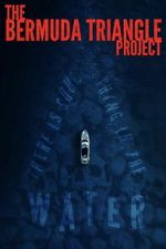 Watch The Bermuda Triangle Project 2KMovies
