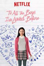 Watch To All the Boys I\'ve Loved Before 2KMovies
