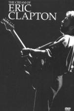 Watch The Cream of Eric Clapton 2KMovies
