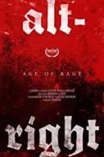 Watch Alt-Right: Age of Rage 2KMovies