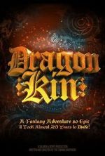 Watch Dragon Kin 2KMovies