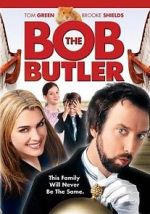 Watch Bob the Butler 2KMovies