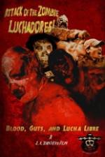 Watch Attack of the Zombie Luchadores 2KMovies