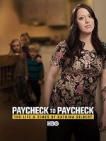 Watch Paycheck to Paycheck: The Life and Times of Katrina Gilbert 2KMovies