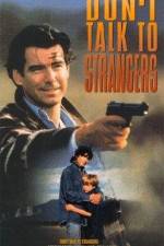 Watch Don't Talk to Strangers 2KMovies