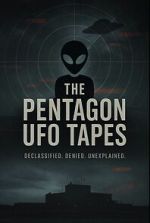 Watch The Pentagon UFO Tapes 2KMovies