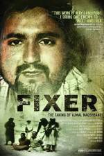 Watch Fixer The Taking of Ajmal Naqshbandi 2KMovies