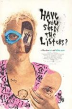 Watch Have You Seen the Listers? 2KMovies